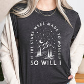 Sandjest Christian T-Shirt If the Stars Were Made to Worship So Will I Gift for Women Girl Friend